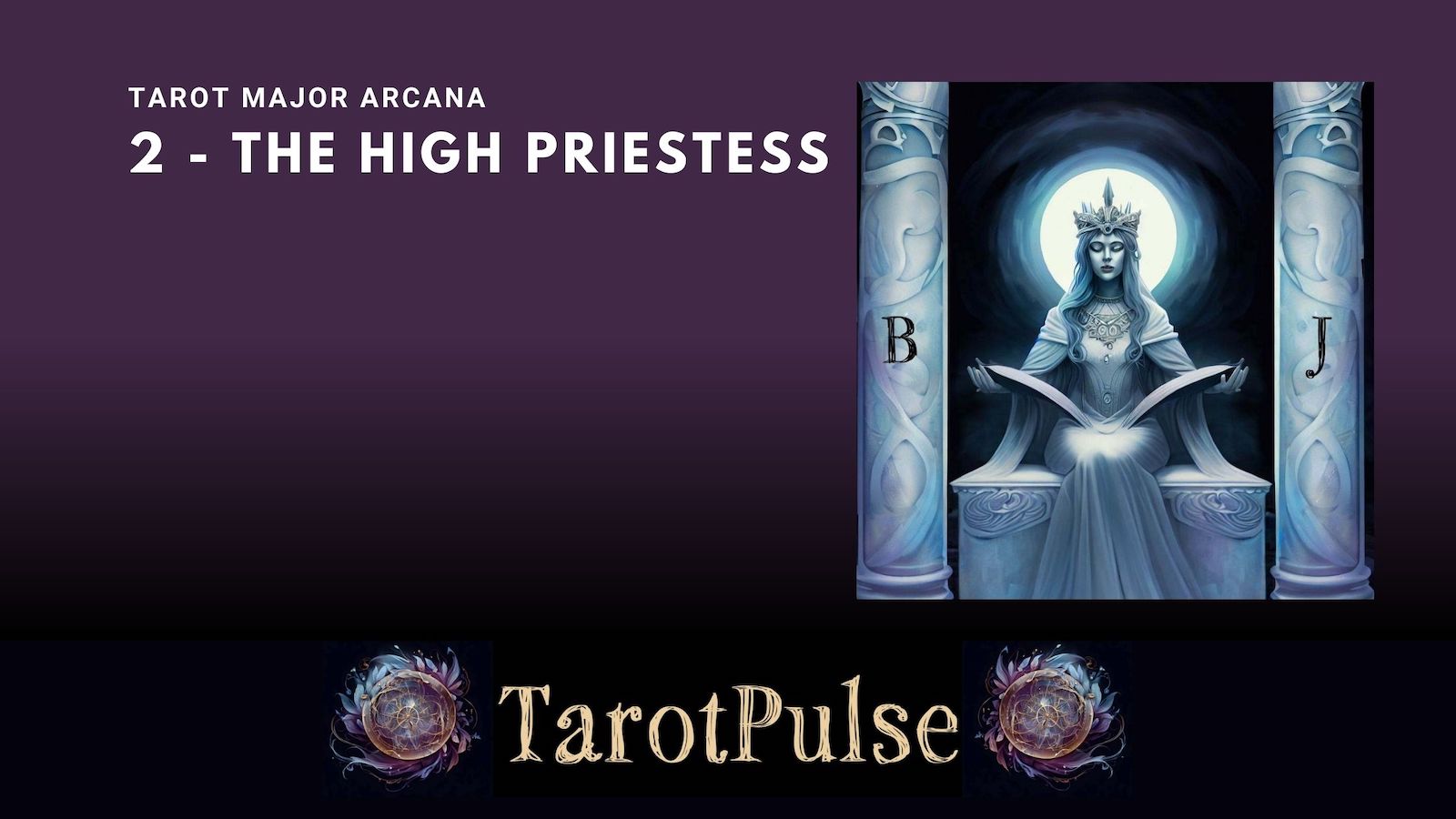 Tarot Major Arcana 02 - The High Priestess