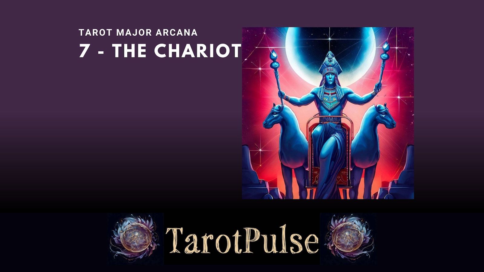 Tarot Major Arcana 07 - The Chariot