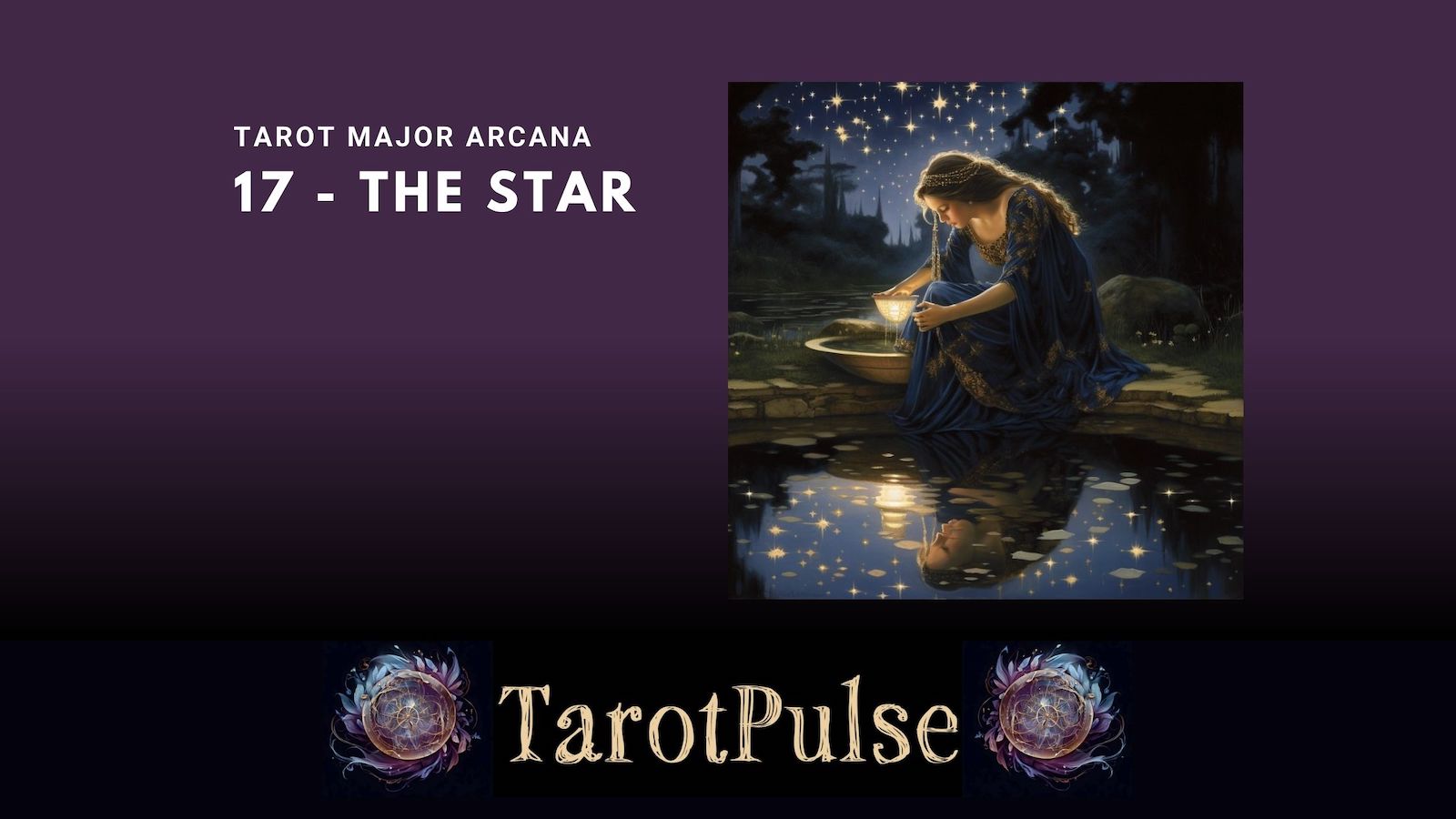 Tarot Major Arcana 17 - The Star