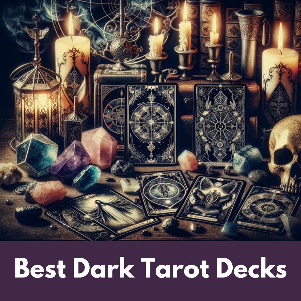 Best Dark Tarot Decks